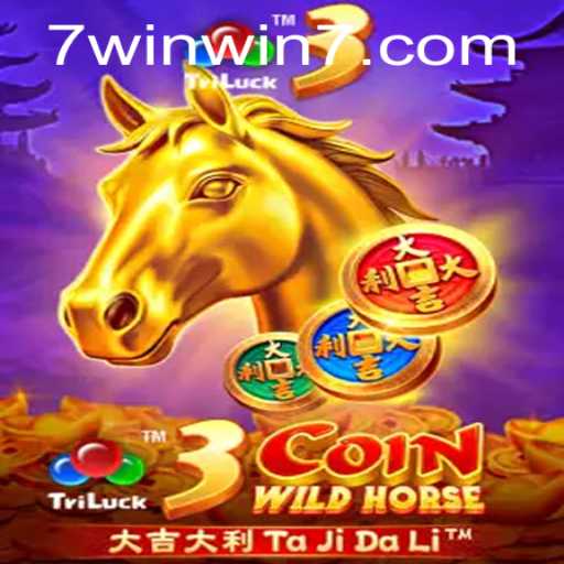 Discover the Thrill of 3CoinWildHorse: A Strategic Adventure