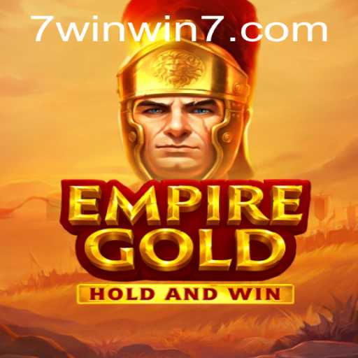 EmpireGold: The Strategic Conquest Game and WINWIN7