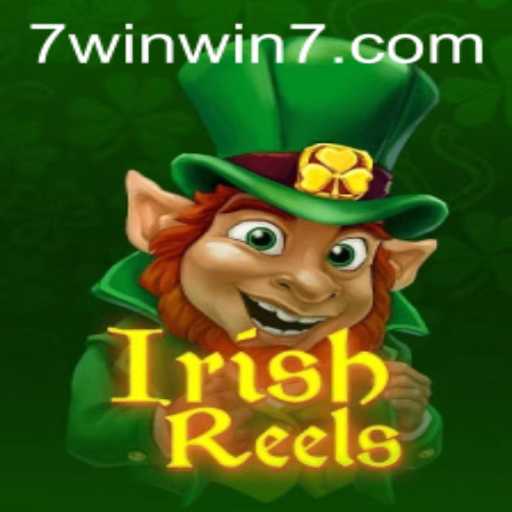 Exploring the Excitement of IrishReels: A Comprehensive Guide with WINWIN7