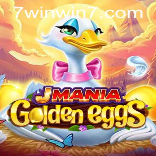 Discover the Thrilling World of JManiaGoldenEggs with WINWIN7