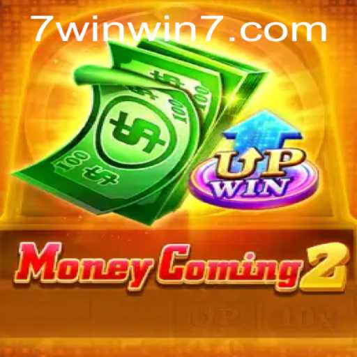 Discover the Exciting World of MoneyComing2 and the Thrill of WINWIN7