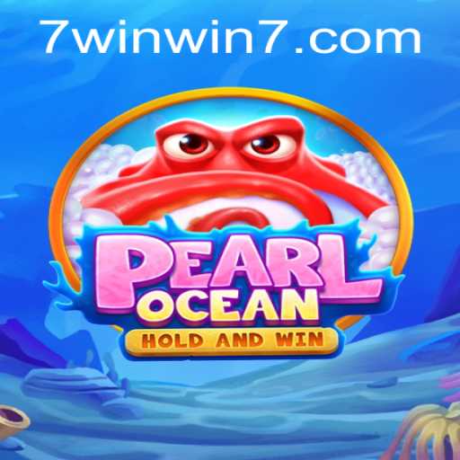 Exploring the Oceanic Adventure of PearlOcean: Dive into the World of WINWIN7