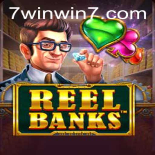 Discover the World of ReelBanks: A Modern Gaming Experience with WINWIN7